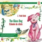 Coperta cărții Cainele de sticla / The glass dog