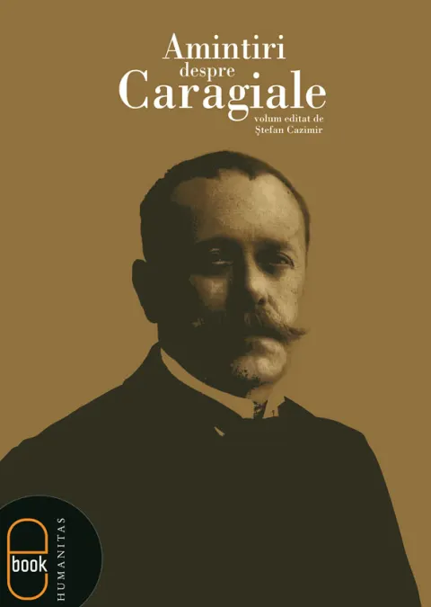 Coperta cărții Amintiri despre Caragiale (pdf)