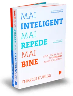 Coperta cărții Mai inteligent, mai repede, mai bine. Afla cum sa devii mai eficient acasa si la birou