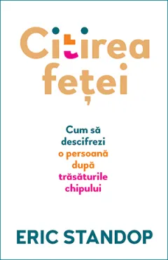 Coperta cărții Citirea feței. Cum să descifrezi o persoană după trăsăturile chipului