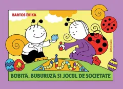 Coperta cărții Bobiță, Buburuză și jocul de societate