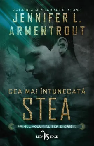 Coperta cărții Cea mai întunecată stea (seria Origin, vol. 1)