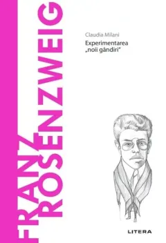 Coperta cărții Descoperă filosofia. Franz Rosenzweig