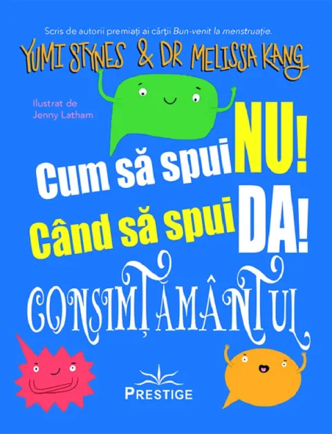 Coperta cărții Cum sa spui nu! Cand sa spui da! Consimtamantul