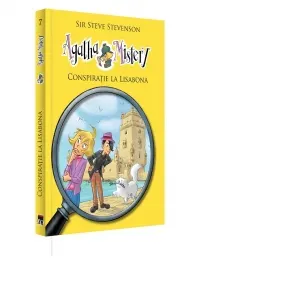 Coperta cărții Agatha Mystery - Conspiratie la Lisabona (volumul 7)