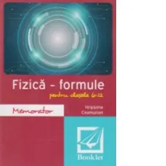 Coperta cărții Memorator de fizica - formule pentru clasele 6-12