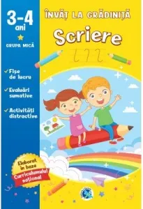 Coperta cărții Scriere : 3-4 ANI. Grupa mica (Invat la gradinita)