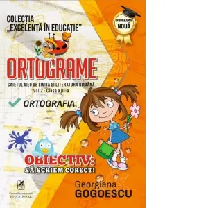 Coperta cărții Ortograme. Caietul meu de limba si literatura romana. Ortografia. Volumul 2, clasa a III-a