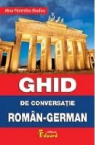 Coperta cărții Ghid de conversatie roman - german