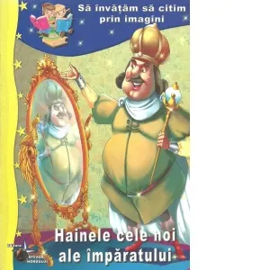 Coperta cărții Sa invatam sa citim prin imagini: Hainele cele noi ale imparatului