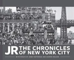 Coperta cărții JR: the Chronicles of New York City
