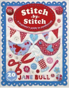 Coperta cărții Stitch-by-stitch: a beginner's guide to needlecraft