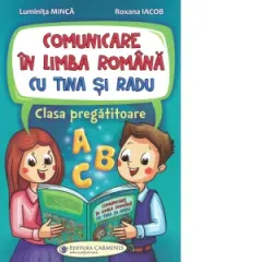 Coperta cărții Comunicare in limba romana cu Tina si Radu. Clasa pregatitoare