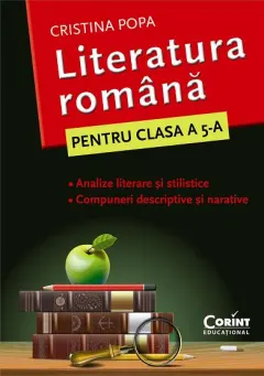 Coperta cărții Literatura romana. caietul elevului pentru clasa a v-a