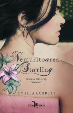 Coperta cărții Nemuritoarea Starling (vol.1 Emblema eternității)