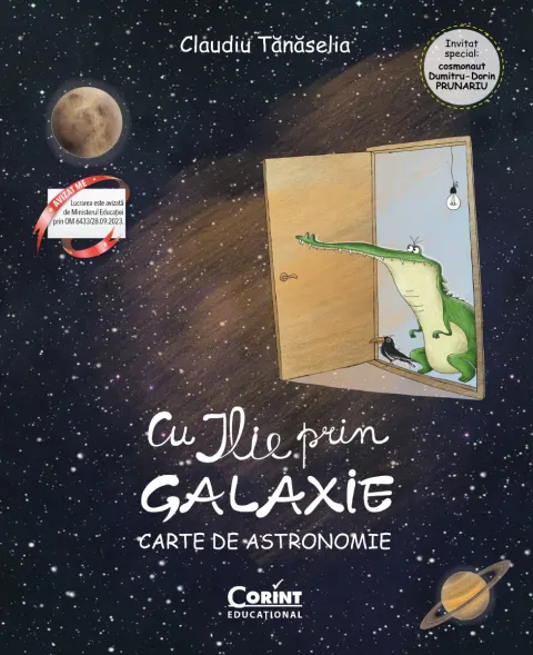 Coperta cărții Cu ILIE prin galaxie. Carte de astronomie, cu autograf