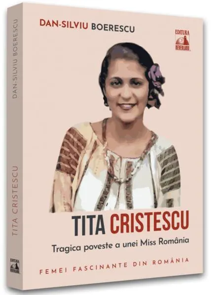 Coperta cărții Tita Cristescu, trista poveste a primei Miss România