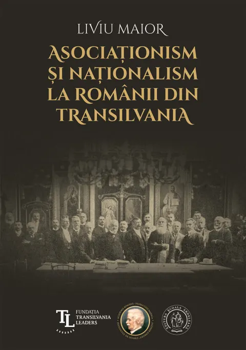 Coperta cărții Asociaționism și naționalism la românii din Transilvania