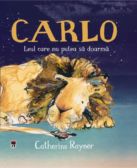 Coperta cărții Carlo, leul care nu putea să doarmă