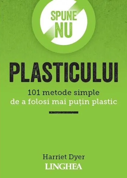Coperta cărții Spune NU plasticului