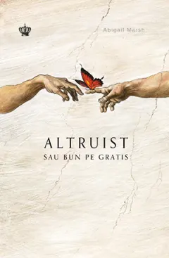 Coperta cărții Altruist sau bun pe gratis