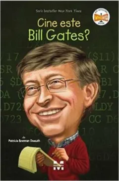 Coperta cărții Cine este Bill Gates?