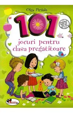 Coperta cărții 101 jocuri pentru clasa pregatitoare