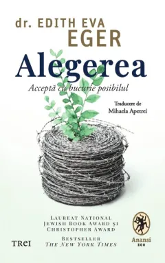 Coperta cărții Alegerea. Acceptă cu bucurie posibilul