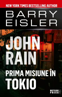Coperta cărții John Rain. Prima misiune in Tokio