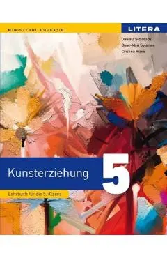 Coperta cărții Educatie plastica. Limba germana - Clasa 5 - Manual - Oana-Mari Solomon, Cristina Rizea, Daniela Stoicescu