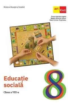 Coperta cărții Educatie sociala - Clasa 8 - Manual - Flavia-Gabriela Anghel, Bogdan-Nicolae Glavan, Radu-Cristian Musetescu