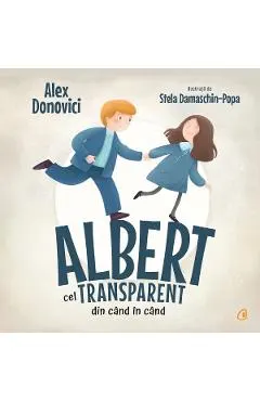 Coperta cărții Albert cel transparent din cand in cand