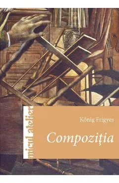 Coperta cărții Micul atelier: Compozitia