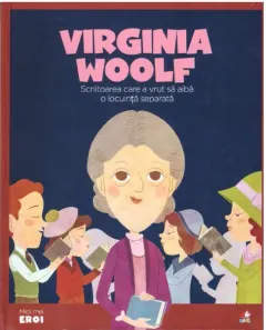 Coperta cărții Volumul 44. MICII EROI. Virginia Woolf