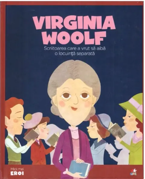 Coperta cărții Volumul 44. MICII EROI. Virginia Woolf