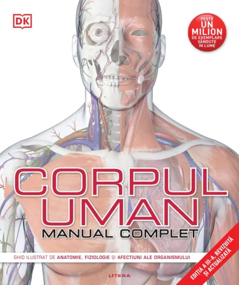 Coperta cărții Corpul uman. Manual complet (Editia a III-a revizuita si actualizata)