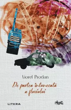Coperta cărții De partea intunecata a fluviului