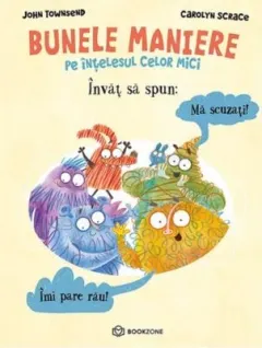 Coperta cărții Învăț să spun mă scuzați și îmi pare rău