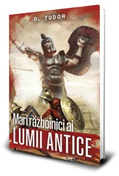 Coperta cărții Mari războinici ai lumii antice
