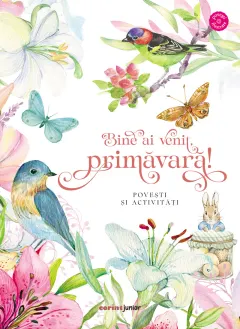 Coperta cărții Bine ai venit, primăvară!