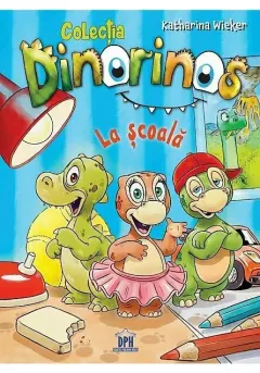 Coperta cărții Dinorinos: La scoala - Vol. I