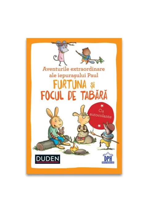 Coperta cărții Aventurile extraordinare ale iepurasului Paul: Furtuna & Focul de tabara