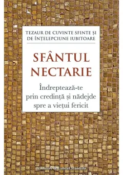 Coperta cărții Indrepteaza-te prin credinta si nadejde spre a vietui fericit