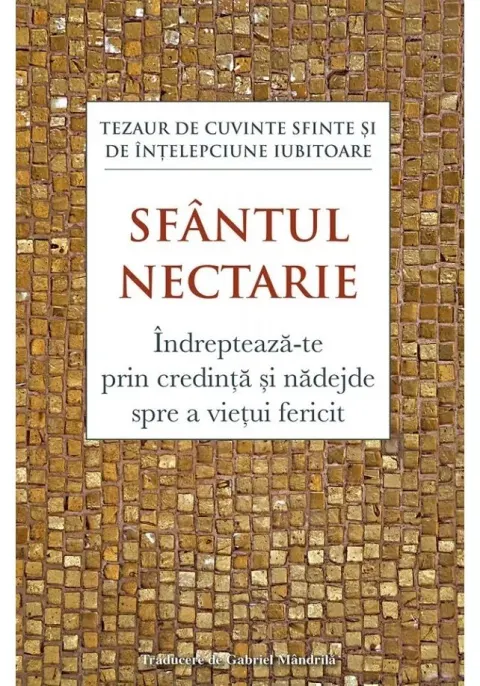 Coperta cărții Indrepteaza-te prin credinta si nadejde spre a vietui fericit