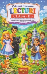 Coperta cărții Cele mai frumoase lecturi ale copilariei, clasa a II-a
