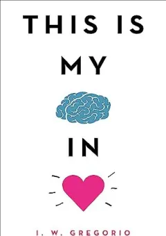 Coperta cărții This Is My Brain in Love