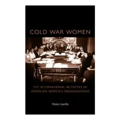 Coperta cărții Cold War Women