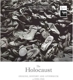 Coperta cărții The Holocaust - Origins, History and Aftermath