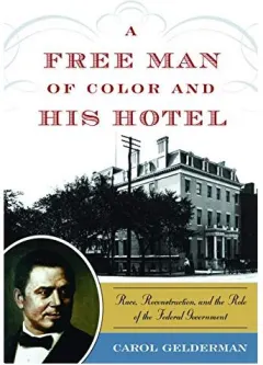 Coperta cărții A Free Man of Color and His Hotel