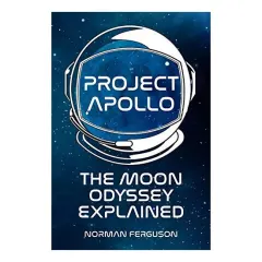 Coperta cărții Project Project Apollo: The Moon Odyssey Explained